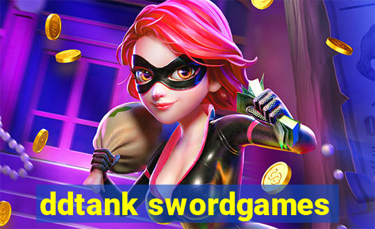 ddtank swordgames