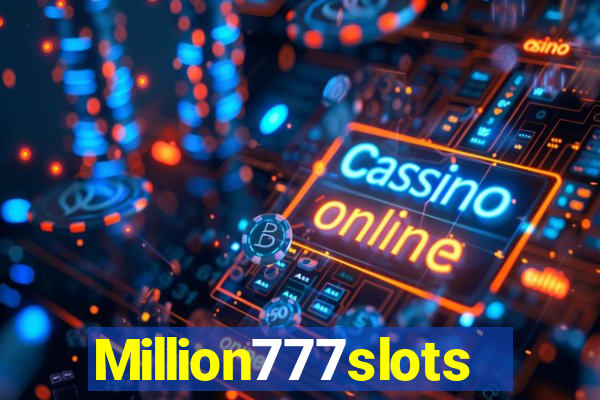 Million777slots