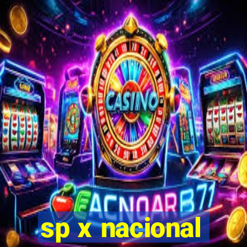 sp x nacional