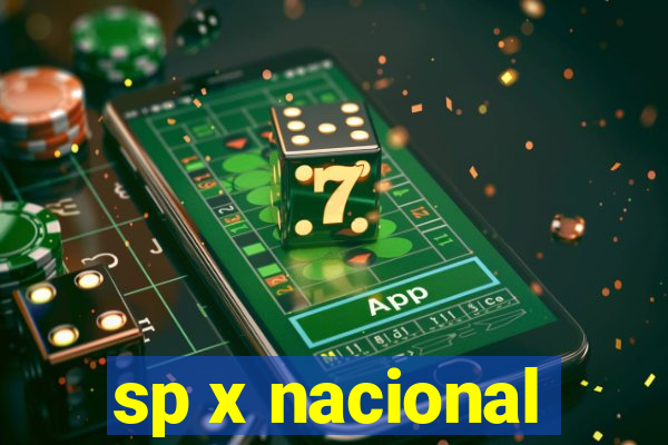 sp x nacional