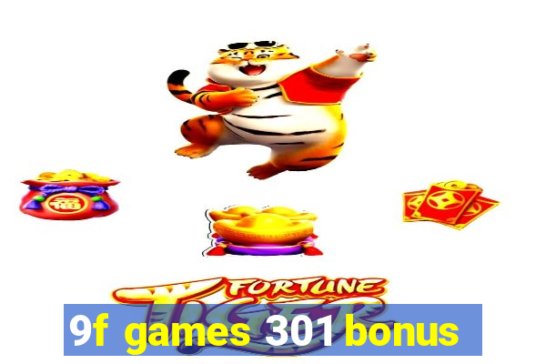 9f games 301 bonus