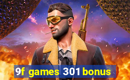 9f games 301 bonus