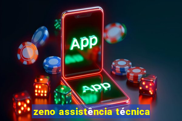 zeno assistência técnica