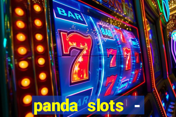 panda slots - vegas casino 777