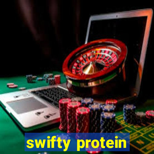 swifty protein