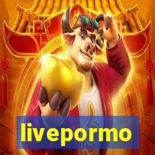 livepormo