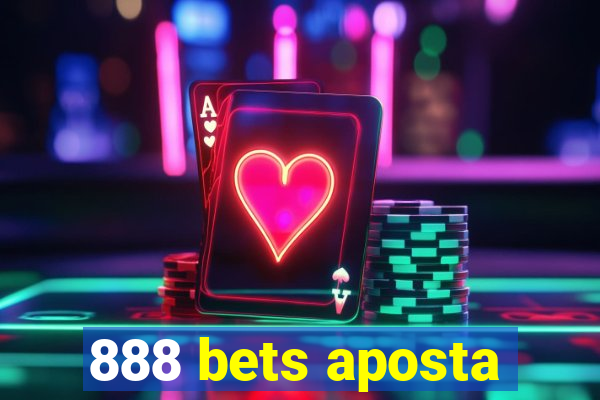 888 bets aposta