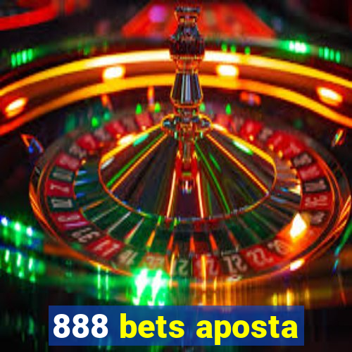 888 bets aposta