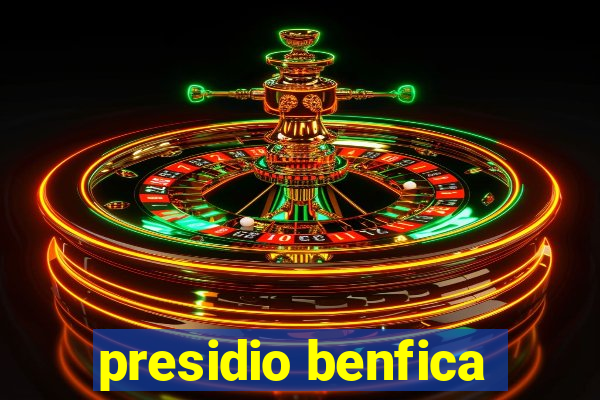 presidio benfica