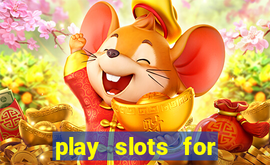 play slots for free no download