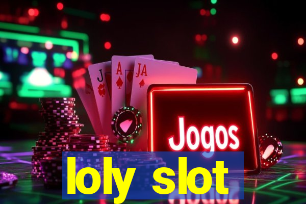 loly slot