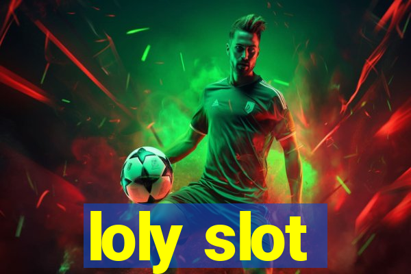 loly slot