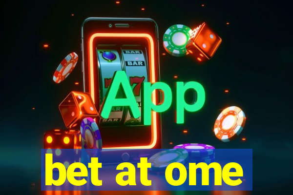 bet at ome