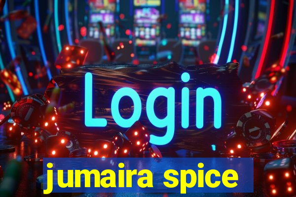 jumaira spice