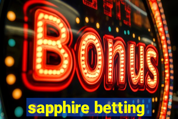 sapphire betting