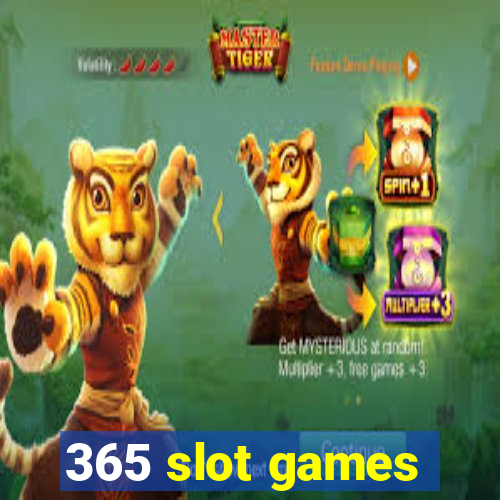 365 slot games