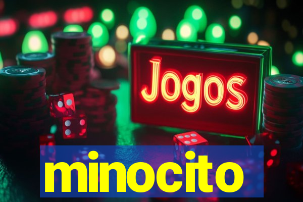 minocito