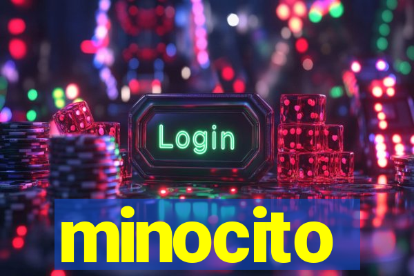 minocito