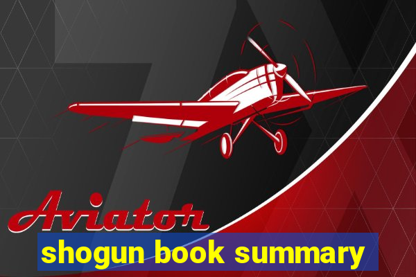 shogun book summary