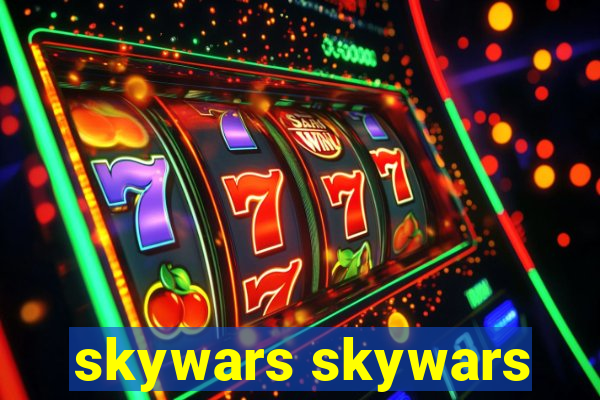 skywars skywars