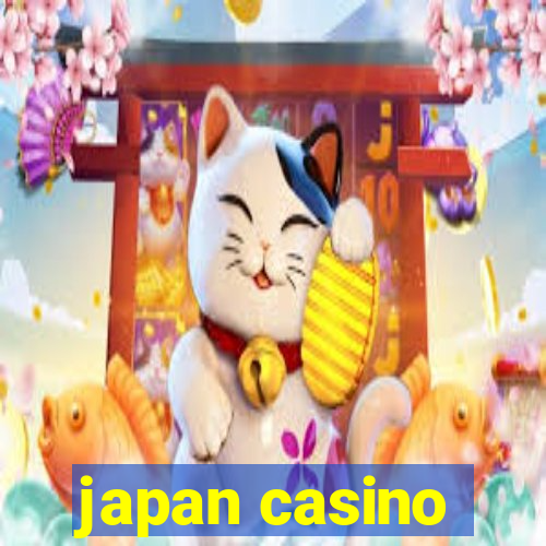 japan casino