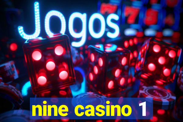 nine casino 1