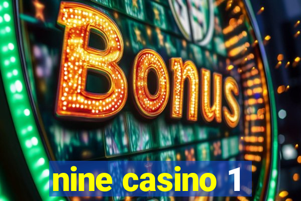 nine casino 1