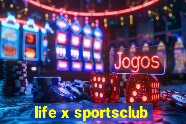 life x sportsclub