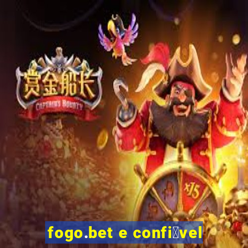 fogo.bet e confi谩vel