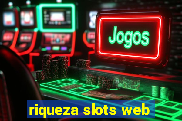 riqueza slots web