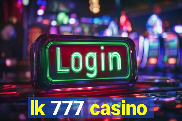 lk 777 casino