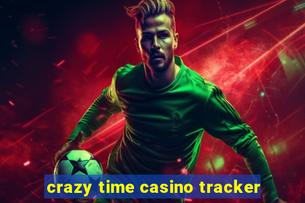 crazy time casino tracker