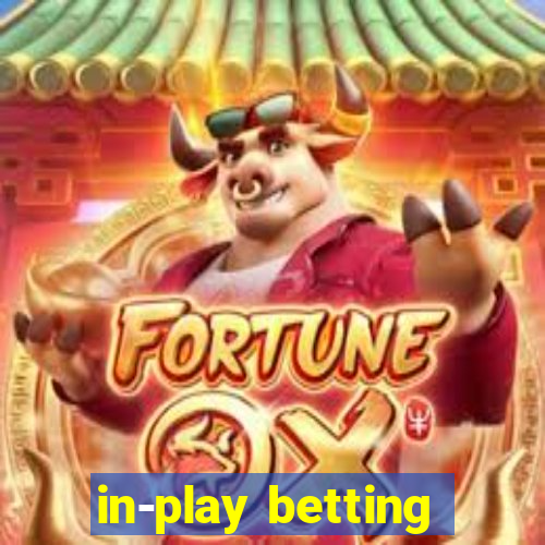 in-play betting