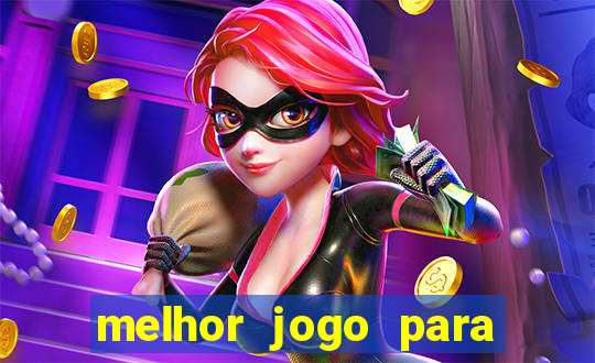 melhor jogo para ganhar dinheiro online