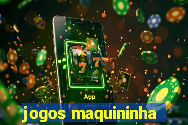 jogos maquininha