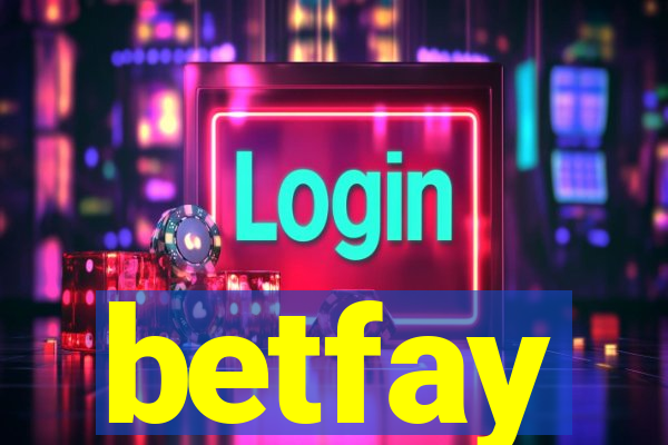 betfay