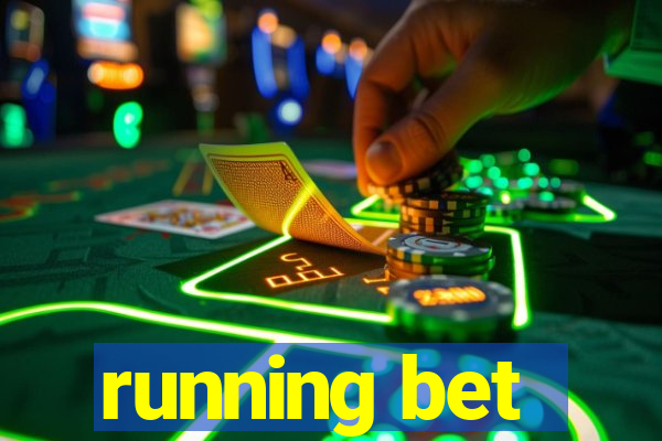 running bet