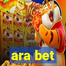 ara bet