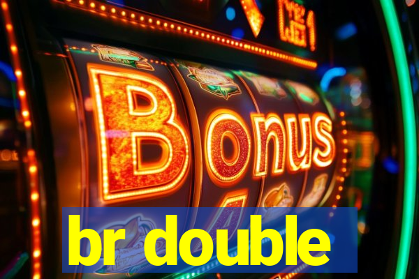 br double