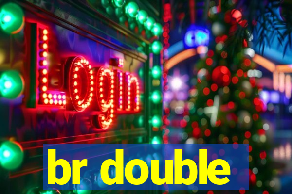 br double