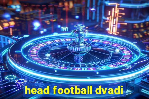 head football dvadi