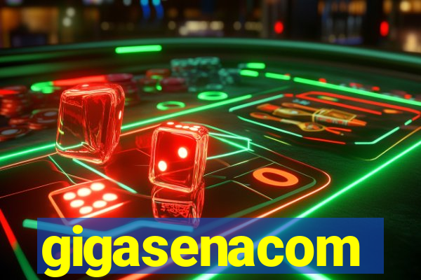 gigasenacom