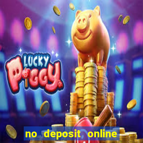 no deposit online casino bonus