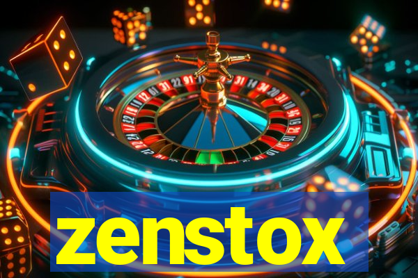 zenstox