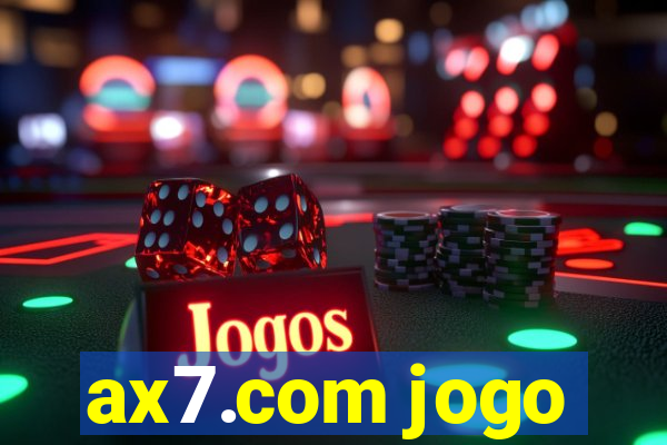 ax7.com jogo