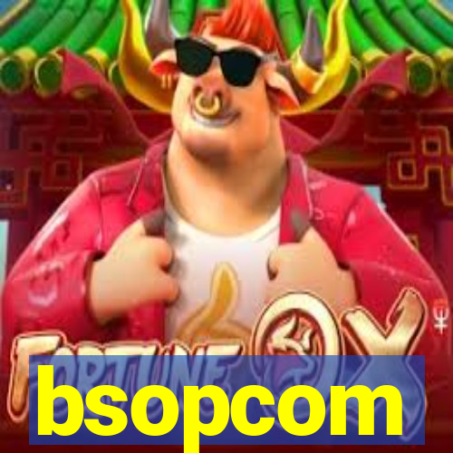 bsopcom