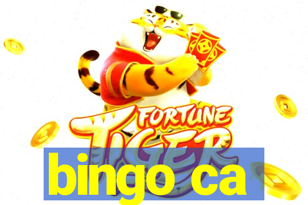 bingo ca