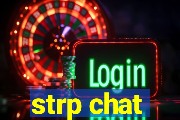 strp chat