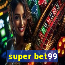 super bet99