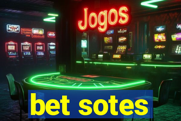 bet sotes